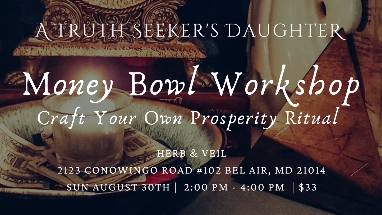 Money Bowl Workshop : Craft Your Own Prosperity Ritual