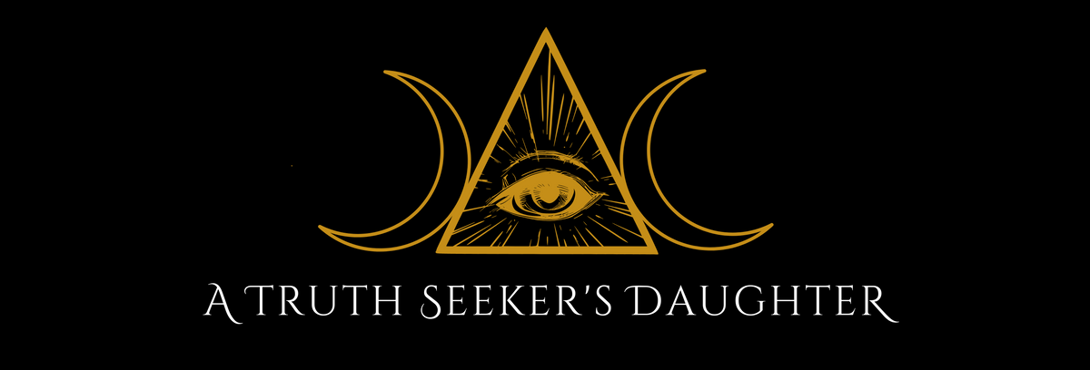 A black square graphic featuring a gold occult-style emblem with a triangle, eye, and crescent moons above the text 'A TRUTH SEEKER'S DAUGHTER' in white serif lettering.