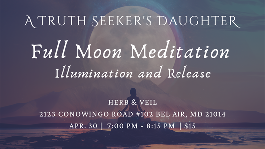 Full Moon Meditation : Illuminate and Release 4/30