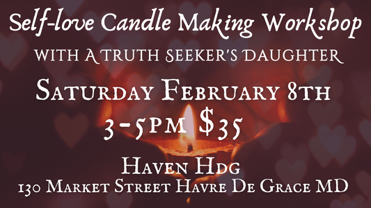 Self Love Candle Workshop - 2/8 @ Haven HDG